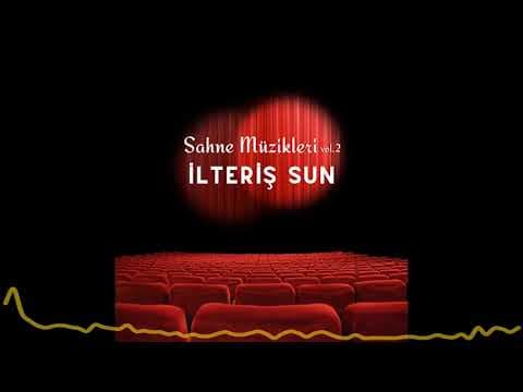İlteriş Sun - Sahne Müzikleri Vol. 2 (2023)
