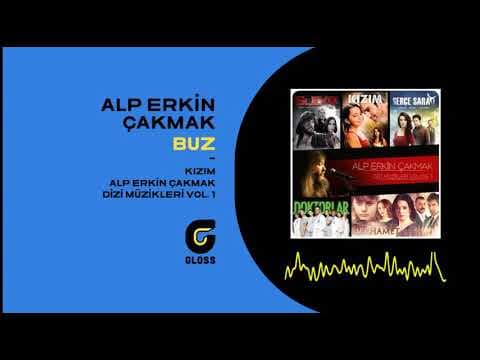 Alp Erkin Çakmak - Dizi Müzikleri Vol. 1(OST) (Doktorlar/Kızım/Merhamet/Şubat)