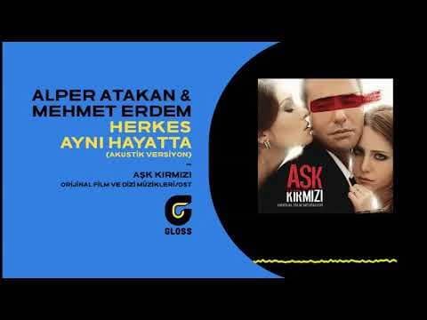 Alper Atakan & Mehmet Erdem - Aşk Kırmızı Orijinal Film Müzikleri (OST)