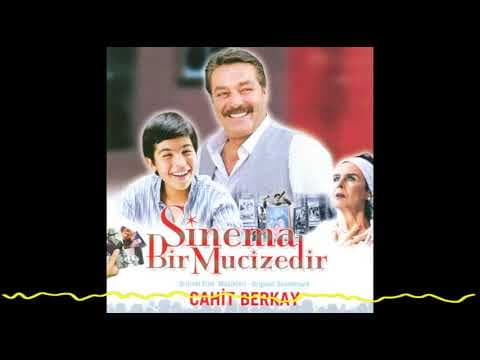 Cahit Berkay - Sinema Bir Mucizedir Orijinal Film Müzikleri - OST (2005)