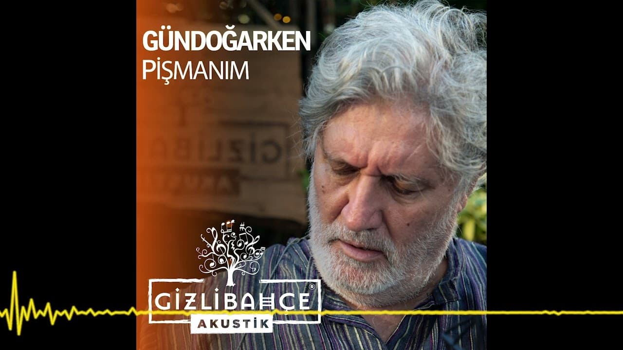 Gündoğarken - Gizli Bahçe Akustik (2022)