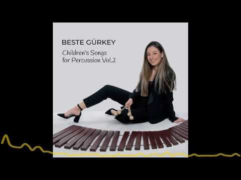 Beste Gürkey - Children's Songs for Percussion Vol 2 (2022)