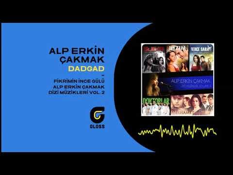 Alp Erkin Çakmak - Dizi Müzikleri Vol. 2 (OST) (Doktorlar/Dudullu Postası/Fikrimin İnce Gülü/Merhamet/Serçe Sarayı/Şubat)