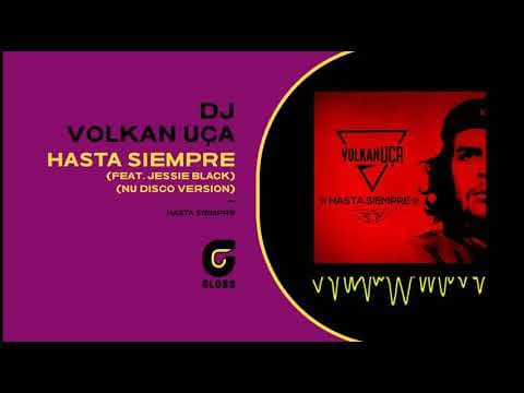 DJ. Volkan Uça - Hasta Siempre (2016)