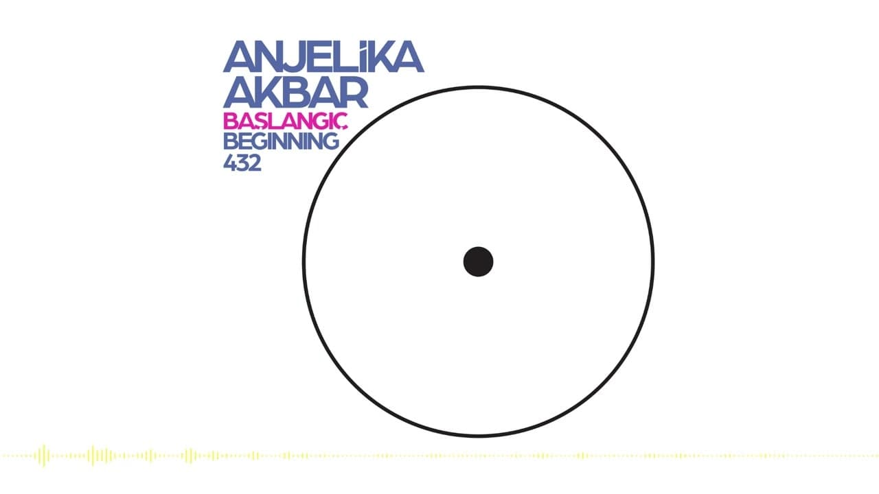 Anjelika Akbar - Başlangıç / Beginning 432 (2023)