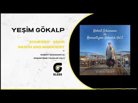 Yeşim Gökalp - Robert Schumann ile Romantizme Yolculuk Vol. 2 (2021)