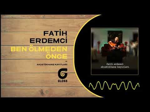 Fatih Erdemci - Akustikhane Kayıtları (2020)