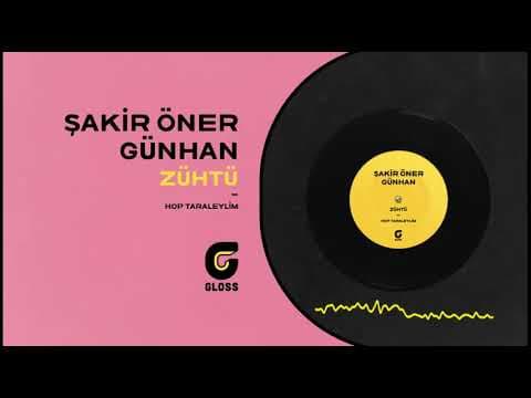 Şakir Öner Günhan - Hop Taraleylim