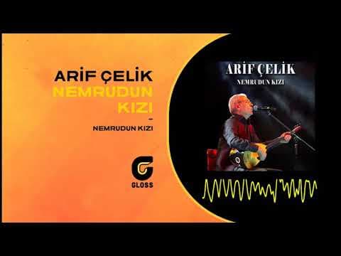 Arif Çelik - Nemrudun Kızı (2019)