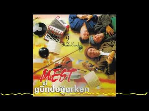 Gündoğarken - Mest of Gündoğarken (1998)