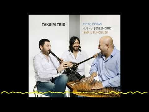 Taksim Trio - Taksim Trio (2007)