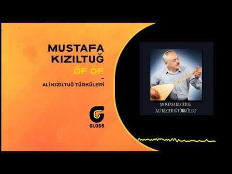 Mustafa Kızıltuğ - Ali Kızıltuğ Türküleri (2019)